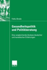 Gesundheitspolitik Und Politikberatung af Falko Brede