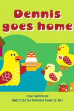 Dennis Goes Home af Paul Stambrooks