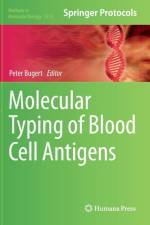 Molecular Typing of Blood Cell Antigens