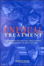 Unequal Treatment af Institute of Medicine