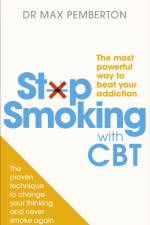 Stop Smoking with CBT af Dr Max Pemberton