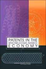Patents in the Knowledge-Based Economy af National Research Council