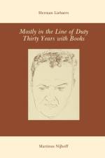 Mostly in the Line of Duty af H. Liebaers