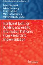 Intelligent Tools for Building a Scientific Information Platform: From Research to Implementation