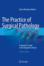The Practice of Surgical Pathology af Diana Weedman Molavi
