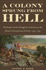 A Colony Sprung from Hell af Daniel P. Barr