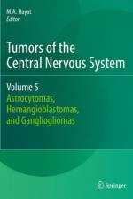 Tumors of the Central Nervous System, Volume 5