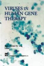Viruses in Human Gene Therapy af J. Vos