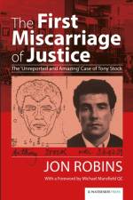 First Miscarriage of Justice af Jon Robins