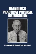 Blanding's Practical Physical Distribution af Warren Blanding