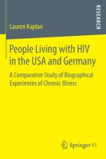 People Living with HIV in the USA and Germany af Lauren Kaplan