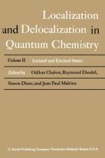 Localization and Delocalization in Quantum Chemistry af Raymond Daudel