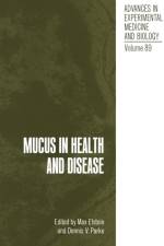 Mucus in Health and Disease