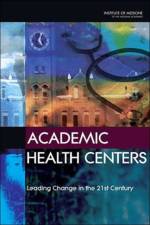 Academic Health Centers af Institute of Medicine