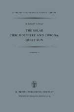 Solar Chromosphere and Corona: Quiet Sun af R.G. Athay