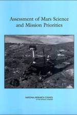 Assessment of Mars Science and Mission Priorities af National Research Council