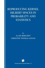 Reproducing Kernel Hilbert Spaces in Probability and Statistics af Alain Berlinet