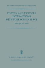 Photon and Particle Interactions with Surfaces in Space
