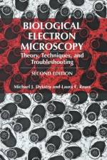 Biological Electron Microscopy af Michael J. Dykstra
