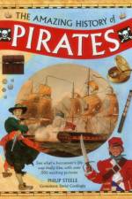 Amazing History of Pirates af Steele Philip