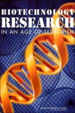 Biotechnology Research in an Age of Terrorism af National Research Council