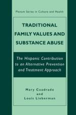 Traditional Family Values and Substance Abuse af Mary Cuadrado