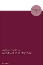 Oxford Studies in Medieval Philosophy, Volume 2