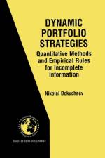 Dynamic Portfolio Strategies: quantitative methods and empirical rules for incomplete information af Nikolai Dokuchaev