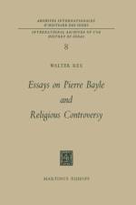 Essays on Pierre Bayle and Religious Controversy af Walter Rex
