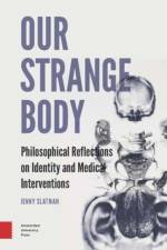 Our Strange Body af Jenny Slatman