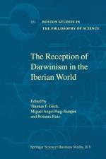 Reception of Darwinism in the Iberian World