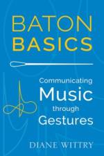 Baton Basics af Diane (Music Director Wittry