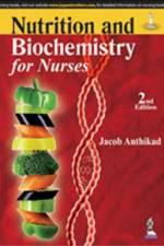 Nutrition and Biochemistry For Nurses af Jacob Anthikad