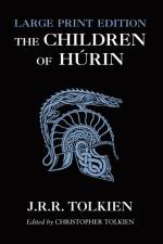 Children of Hurin af J. R. R. Tolkien