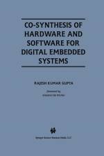 Co-Synthesis of Hardware and Software for Digital Embedded Systems af Rajesh Kumar Gupta