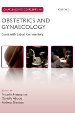 Challenging Concepts in Obstetrics and Gynaecology