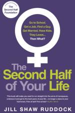 The Second Half of Your Life af Jill Shaw Ruddock