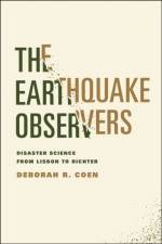 The Earthquake Observers af Deborah R. Coen