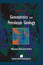 Geostatistics and Petroleum Geology af M.E. Hohn