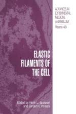 Elastic Filaments of the Cell