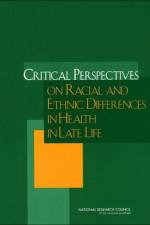 Critical Perspectives on Racial and Ethnic Differences in Health in Late Life af National Research Council