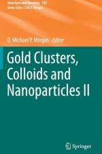 Gold Clusters, Colloids and Nanoparticles II