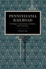 Pennsylvania Railroad af William B. Sipes