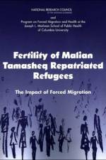Fertility of Malian Tamasheq Repatriated Refugees af Columbia University Program on Forced Migration and Health at the Mailman School of Public Health