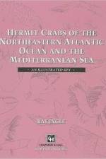 Hermit Crabs of the Northeastern Atlantic Ocean and Mediterranean Sea af R. Ingle