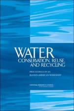 Water Conservation, Reuse, and Recycling af Reuse Committee on U.S-Iranian Workshop on Water Conservation