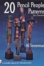 20 Pencil People Patterns for Carvers af Al Streetman