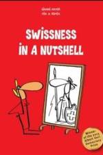 Swissness in a Nutshell af Mix