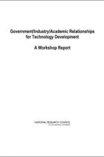 Government/Industry/Academic Relationships for Technology Development af National Research Council