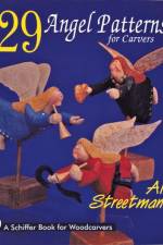 29 Angel Patterns for Carvers af Al Streetman